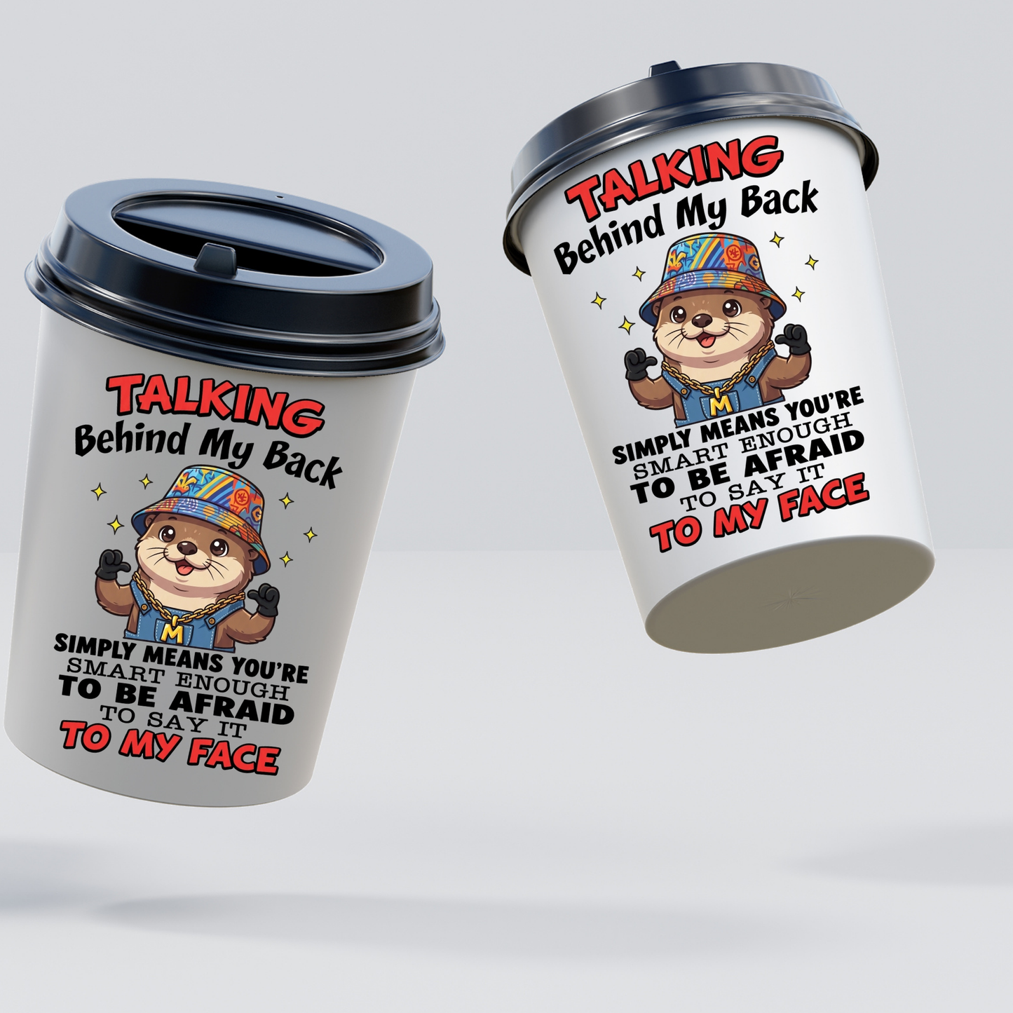 Talking Behind My Back PNG, Sassy Otter Sublimation Design, Funny Streetwear Otter Clipart, Cool Animal Quote Shirt Graphic, Sarcastic Adult Humor DTF Print, Cute Hip Hop Otter Overalls, Digital Download