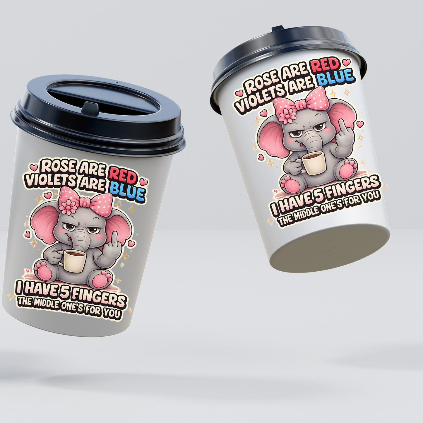 Roses Are Red Elephant PNG, Funny Middle Finger Sublimation Design, Cute Sassy Elephant Clipart, Sarcastic Coffee Lover Shirt Graphic, Angry Cartoon Animal DTF Print, Offensive Joke Tee, Digital Download