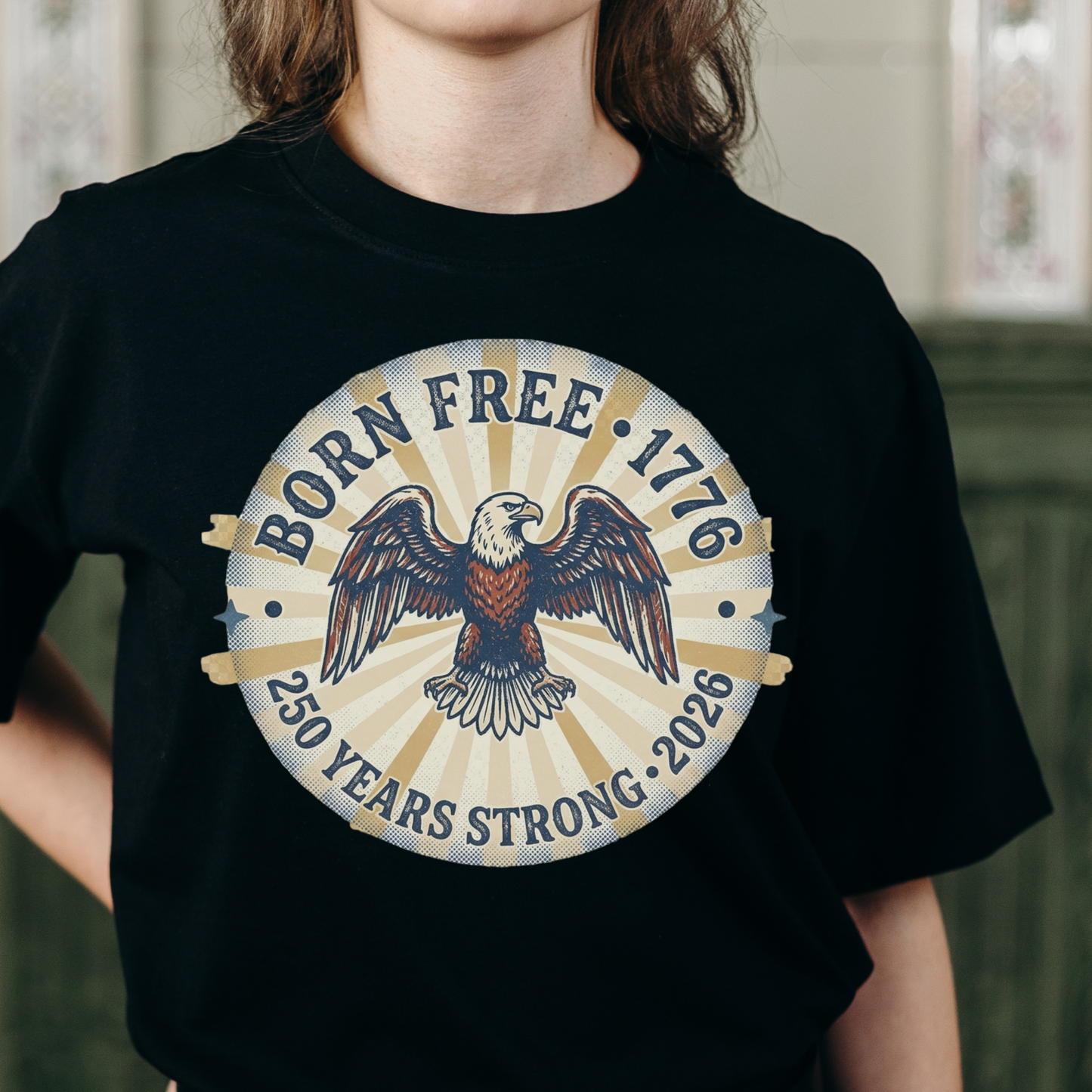 Born Free 1776 PNG, 250 Years Strong 2026 Sublimation Design, Vintage Eagle Patriotic PNG, America 250th Anniversary Shirt Design, 4th of July Eagle PNG, Retro Americana Digital Download, Independence Day DTF Transfer