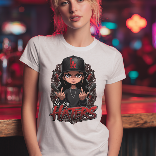 For My Haters PNG, Savage Girl Sublimation Design, LA Hip Hop Chibi Girl PNG, Urban Street Style PNG, Baddie Girl Shirt Design, Sweatshirt PNG Download, Attitude Girl Graphic Tee Design